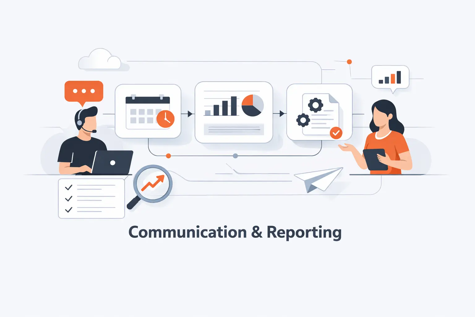 Build Communication and Reporting into Every Phase